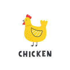 Hand drawn cute chicken with text. Funny domestic bird and lettering. Vector illustration for t shirt, poster, books and more.