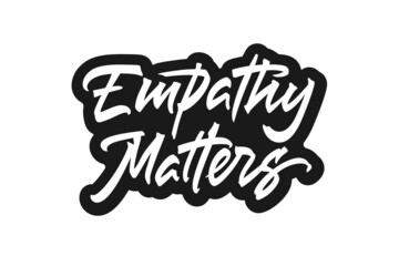 Empathy Matters lettering design