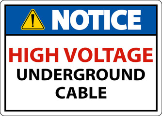 Notice High Voltage Cable Underground Sign On White Background