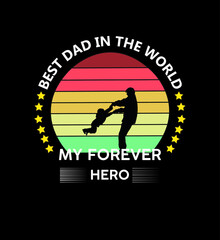 Best dad in the world t-shirt design, Typography t-shirt design, Father's day t-shirt design