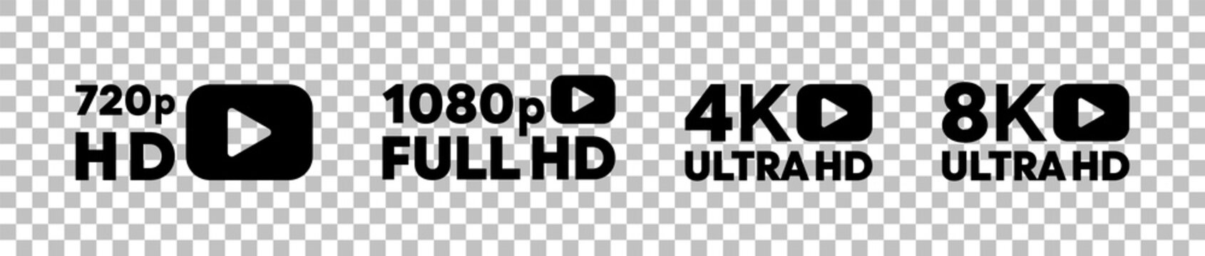 Video resolution icon set. 720p hd, 1080p full hd, 4k ultra hd and 8k ultra hd. Vector illustration