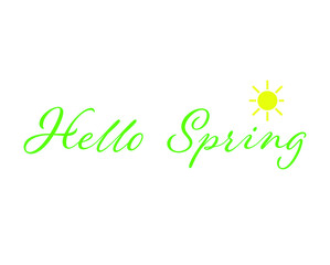 Hello Spring icon vector illustration. Phrase banner to welcome season. Hello spring quote on white background