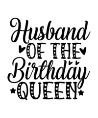 Birthday SVG, Birthday Svg Bundle, Birthday SVG t-sHIRT, Birthday Princess Svg, Birthday Queen Svg