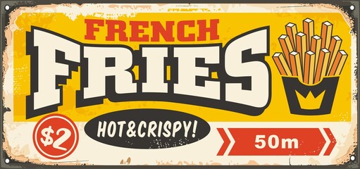 French fries vintage metal sign for fast food restaurant