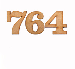 Number 764 in wood, isolated on white background
