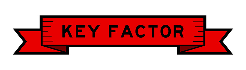 Vintage red color ribbon banner with word key factor on white background