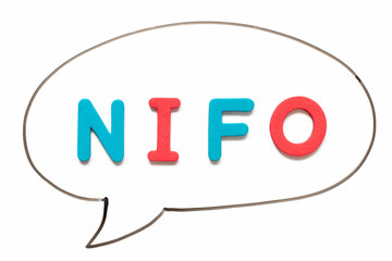 Alphabet letter with word NIFO (abbreviation of next in first out) in black line hand drawing as bubble speech on white board background