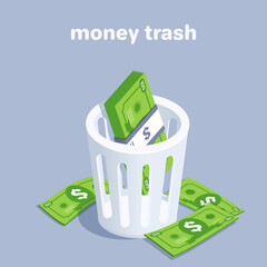 isometric vector illustration on a gray background, a wastebasket with banknotes, money trash - obrazy, fototapety, plakaty