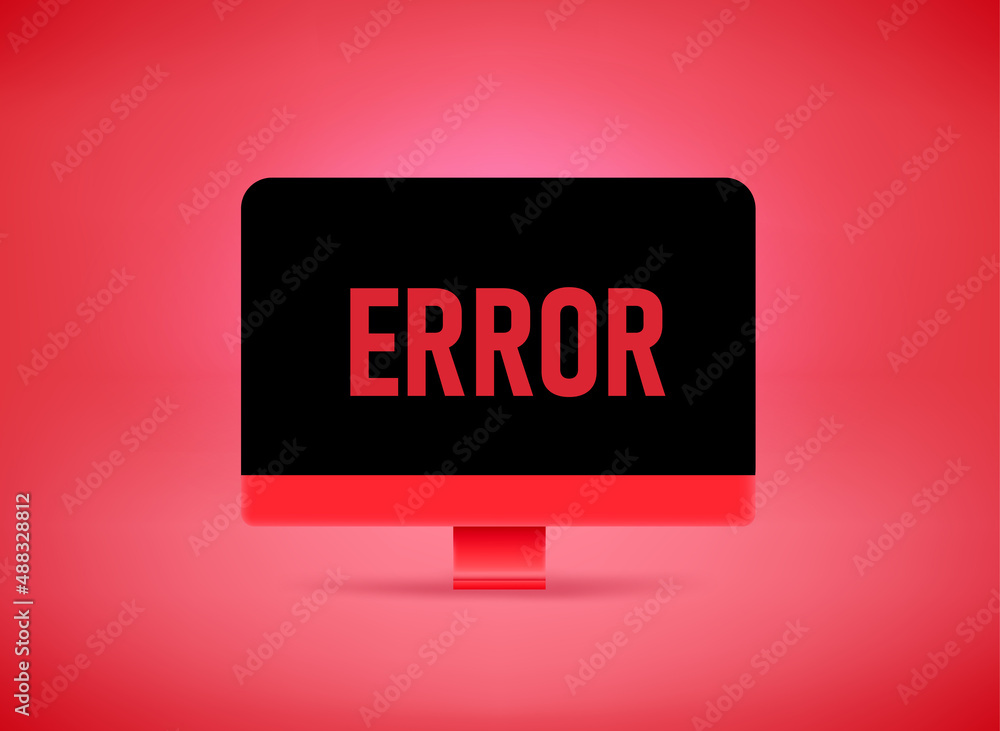 Poster Modern computer monitor with ERROR word on a screen. Error concept. 3d vector illustration