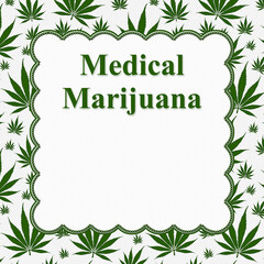 Medical Marijuana border with cannabis leaves