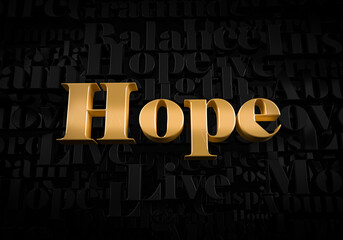 Hope - Gold text on black text background - Motivational word 3D rendered picture.