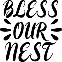 Bless our nest
