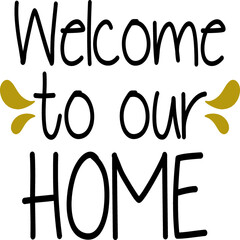 Welcome to our home