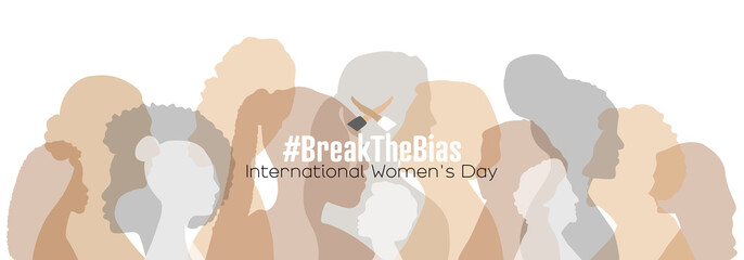 International Women's Day banner. #BreakTheBias Women of different ages stand together. - obrazy, fototapety, plakaty