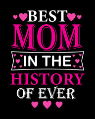 Fototapeta na wymiar Mother's typography t-shirt design. mother's day t-shirt design. mom Quotes t-shirt design.