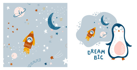 Baby cosmic set of seamless pattern and poster with penguin rocket, moon, planets and stars. Hand drawn style vector illustrations. Cute prints for interior decorating, fabric, birthday party decor.