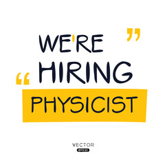 We are hiring Physicist, vector illustration
