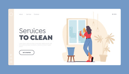 Fototapeta na wymiar Clean Services Landing Page Template. Woman Cleaning Home Wiping Window with Wet Rag and Sprayer, Household Activity