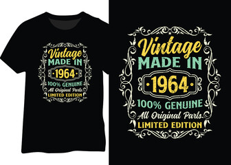 Vintage made in 1964 100% genuine all original parts limited edition design for t-shirt, poster, sticker, and mug. Vintage 1964 typography design.