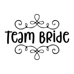 Team Bride svg- 