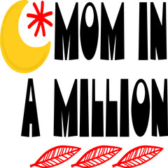 MOM IN A MILLION