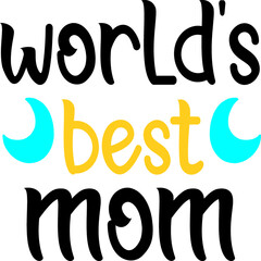 World’s best mom