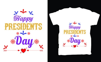  Happy Presidents day T-shirt design