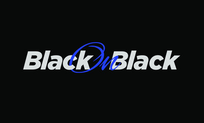 Black on black typography unit. Black on black clothing shop logo.