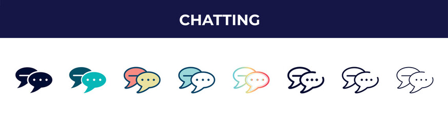 chatting icon in 8 styles. line, filled, glyph, thin outline, colorful, stroke and gradient styles, chatting vector sign. symbol, logo illustration. different style icons set.