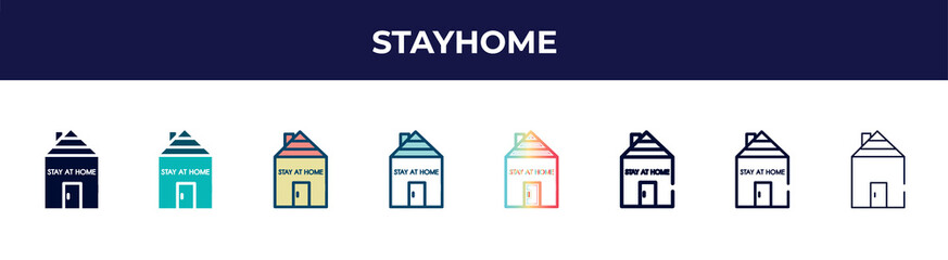 stayhome icon in 8 styles. line, filled, glyph, thin outline, colorful, stroke and gradient styles, stayhome vector sign. symbol, logo illustration. different style icons set.