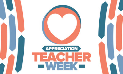 Teacher Appreciation Week in May. Celebrated annual in United States. In honour of teachers who hard work and teach our children. School and education. Student learning concept. Vector illustration