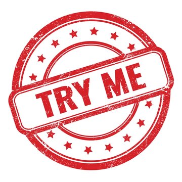 TRY ME text on red grungy vintage round stamp.