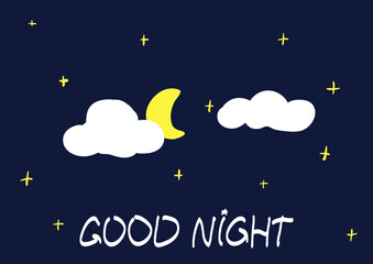 Fototapeta na wymiar Hand drawn vector illustration. Good night card with moon, clouds, stars and handwritten inscription