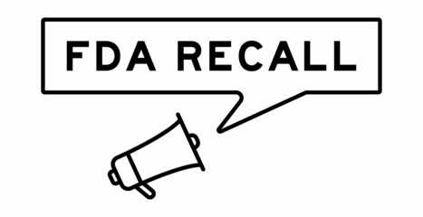 Megaphone icon with speech bubble in word FDA recall on white background