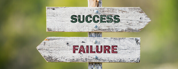 opposite signs on wooden signpost with the text quote success failure engraved. Web banner format.