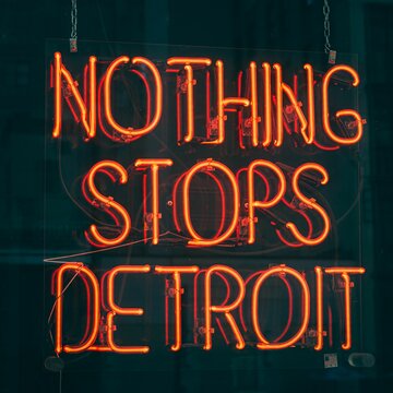 Nothing Stops Detroit neon sign, in downtown Detroit, Michigan