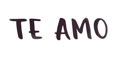 Handwritten love word. I love you in Spanish: "Te amo". Marker lettering. Vector illustration, flat design