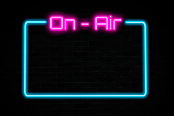 On Air neon banner with empty frame and copy space.
