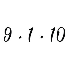 Nine Plus One Equals Ten