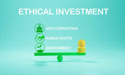 Ethical Investment, money balancing anti corruption, human rights and environment icons, concept 3D illustration