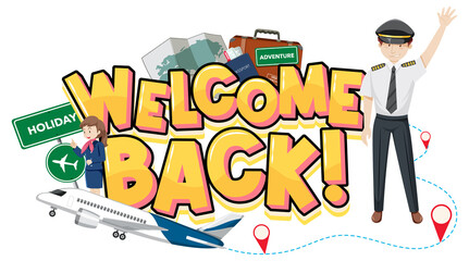 Welcome back typography logo with a pilot cartoon character