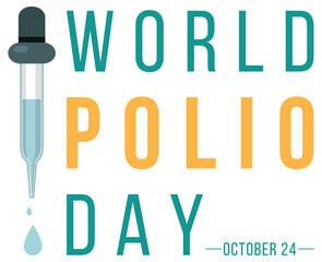 World Polio Day typography design with polio vaccine dropping