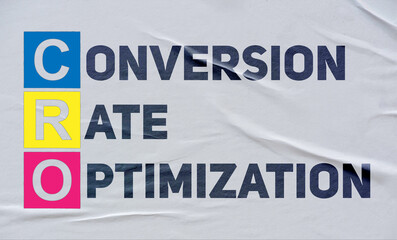 conversion rate optimization, (CRO), written on white paper