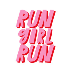 Colorful vector lettering about sport. Run Girl Run. Inspirational quote. Pink letters. Motivational hand drawn inscription.