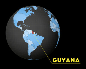 Guyana highlighted on a dark globe with a blue world map. A satellite view centered on Guyana with the country name displayed. Vector illustration.
