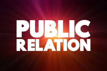 Public Relation text quote, concept background