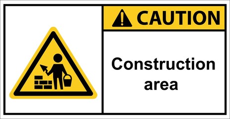 Warning sign for masonry construction.sign caution