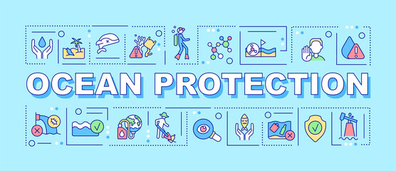 Ocean protection word concepts turquoise banner. Protecting biodiversity. Infographics with icons on color background. Isolated typography. Vector illustration with text. Arial-Black font used