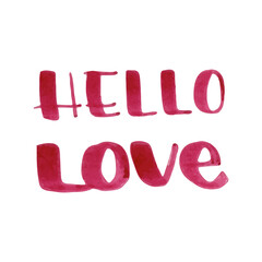 Hello love lettering. Hand drawn with marker. Burgundy color. Vector illustration, flat design