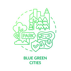Blue green cities green gradient concept icon. Park areas for citizens recreation. Urban design principle abstract idea thin line illustration. Isolated outline drawing. Myriad Pro-Bold font used